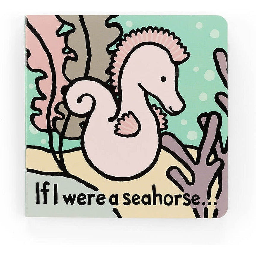 Jellycat If I Were a Seahorse Book